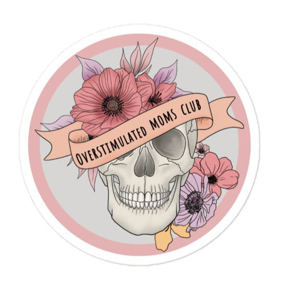 Overstimulated Moms Club Sticker