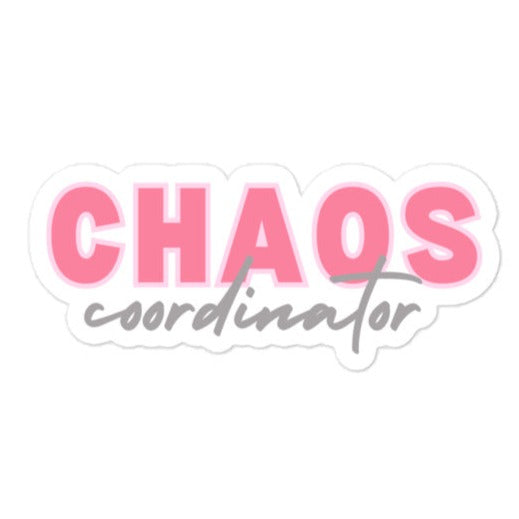 Chaos Coordinator Sticker