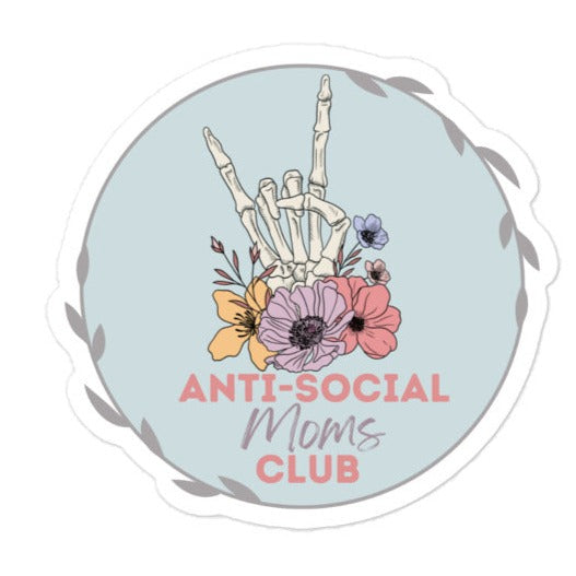 Anti-Social Moms Club Sticker