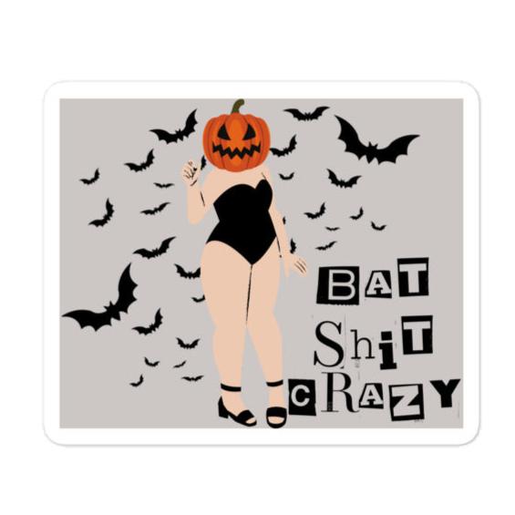 Bat Shit Crazy Sticker