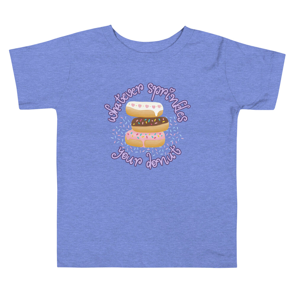 Whatever Sprinkles Your Donut Toddler Tee