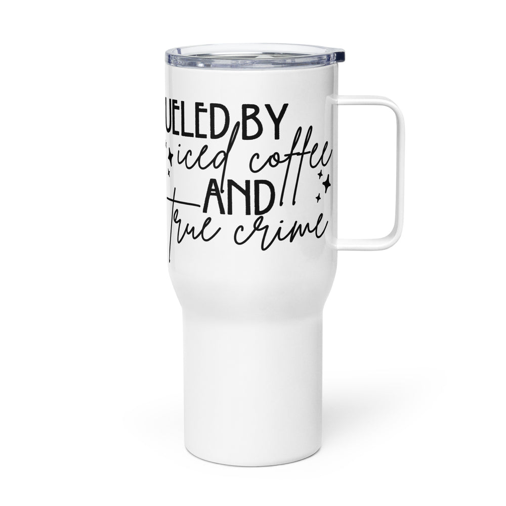 Fueled By Iced Coffee & True Crime Large Tumbler w/ Handle