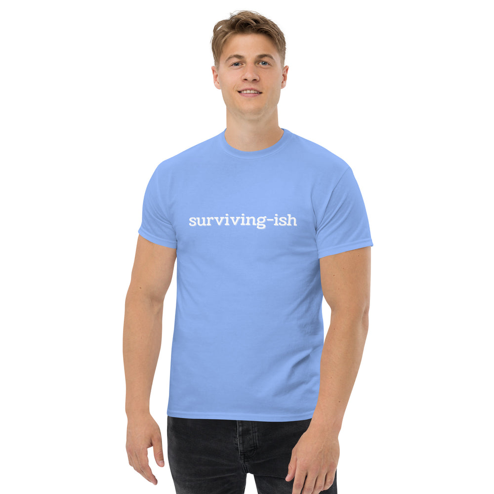 Surviving-ish T-Shirt