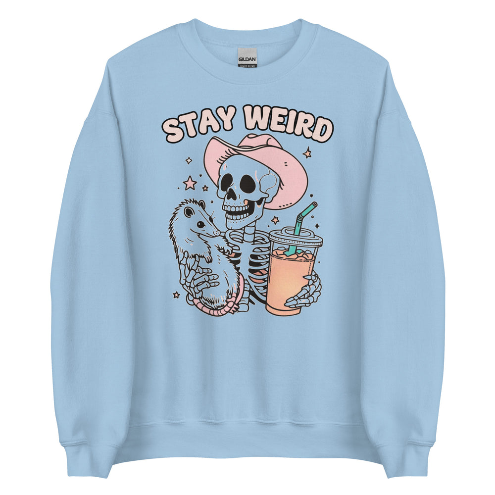 Stay Weird Skeleton Sweatshirt