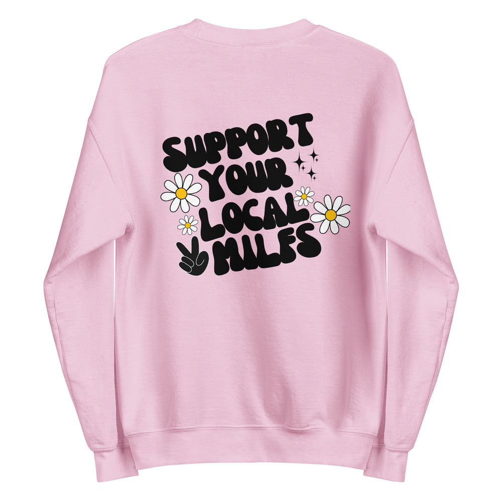 Support Your Local Milfs Sweatshirt