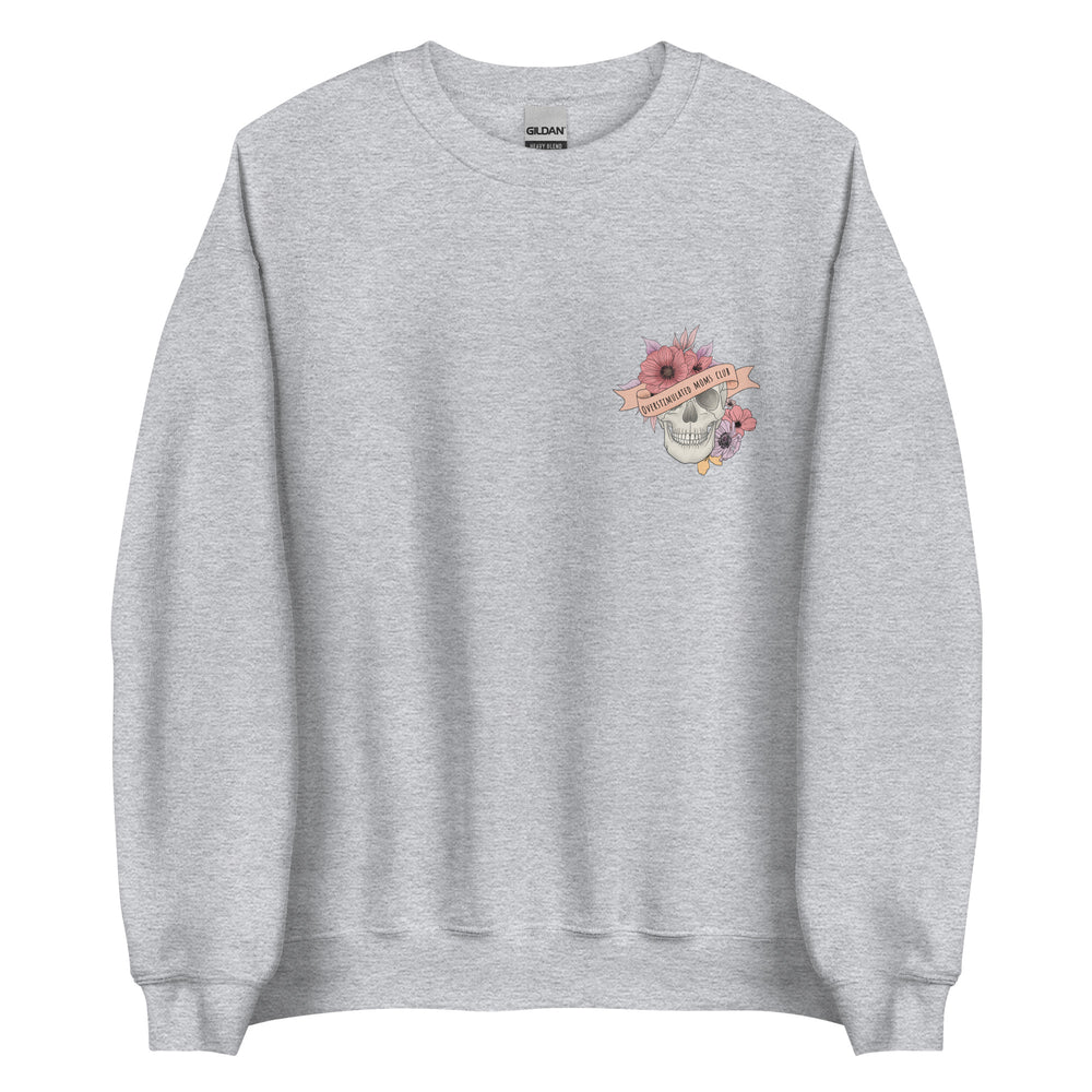 Overstimulated Moms Club Sweatshirt