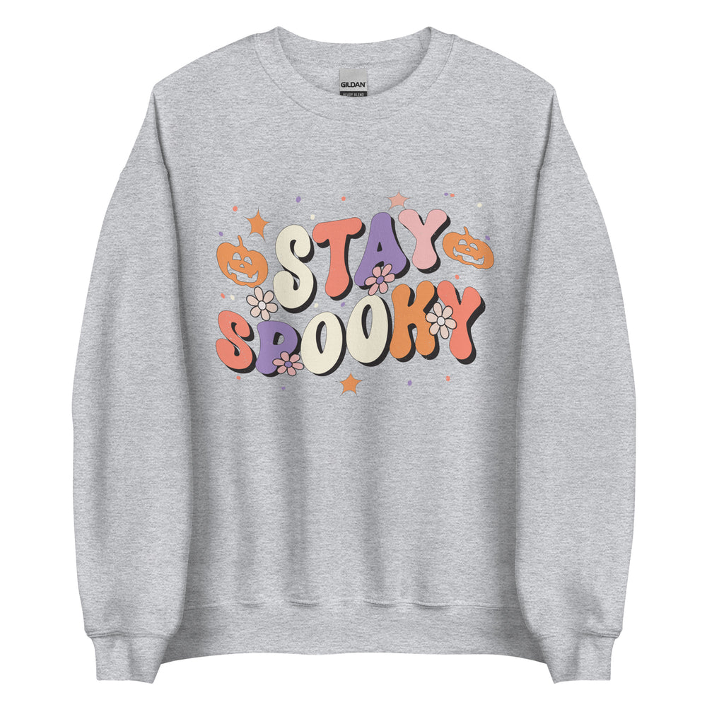 Stay Spooky Sweatshirt