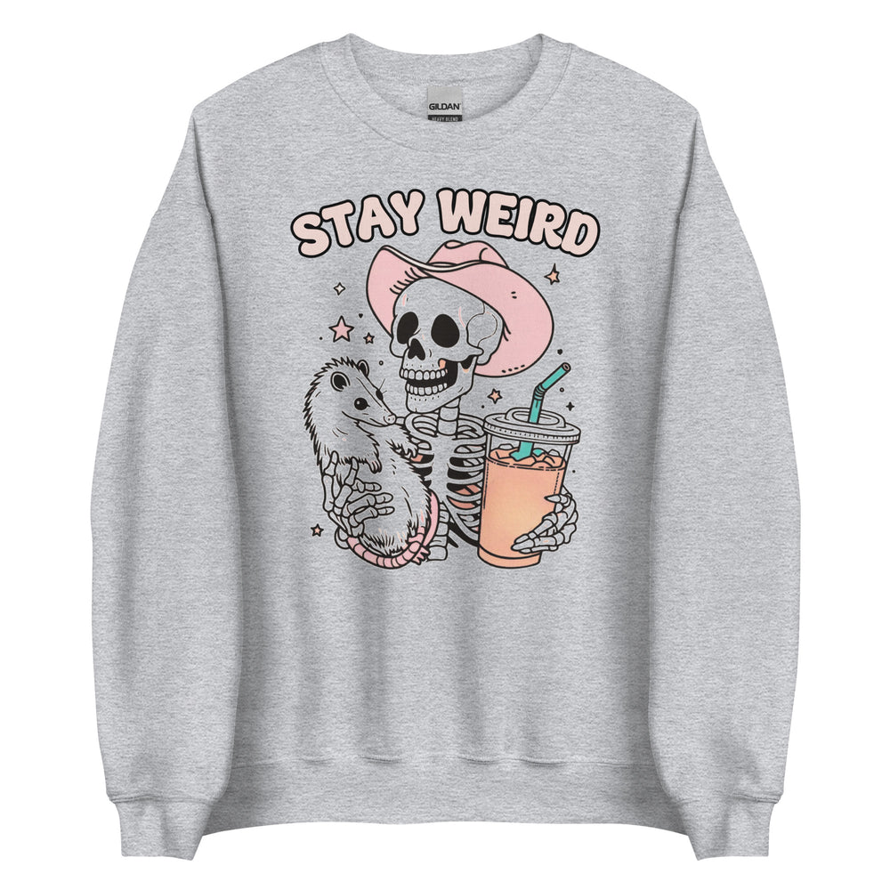 Stay Weird Skeleton Sweatshirt