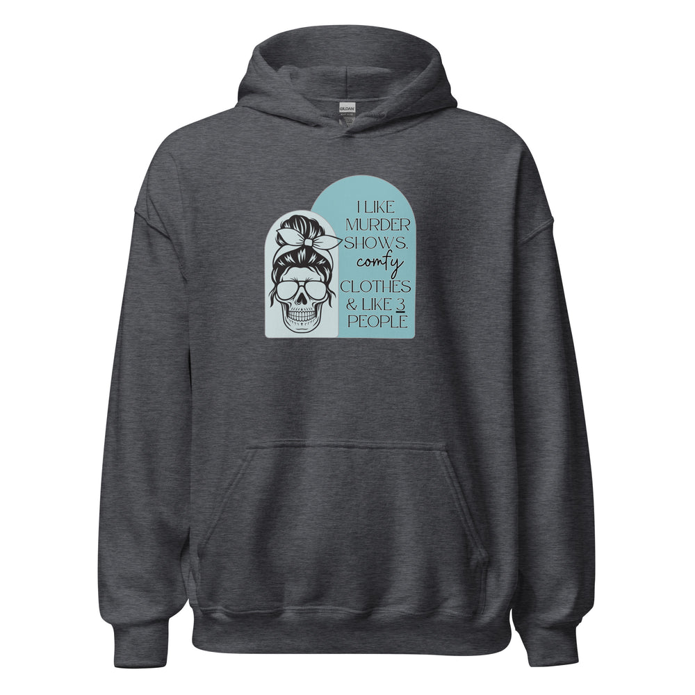 I Like Murder Shows Hoodie