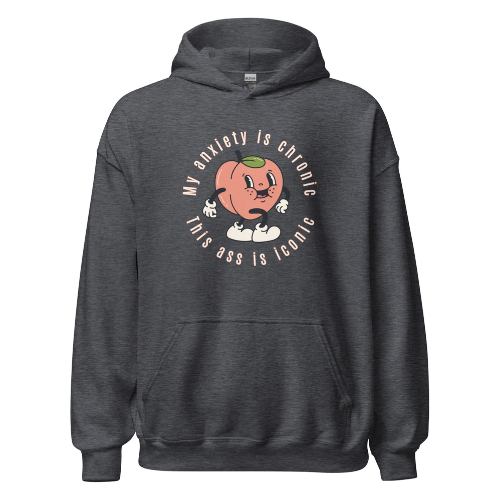 My Anxiety is Chronic Hoodie