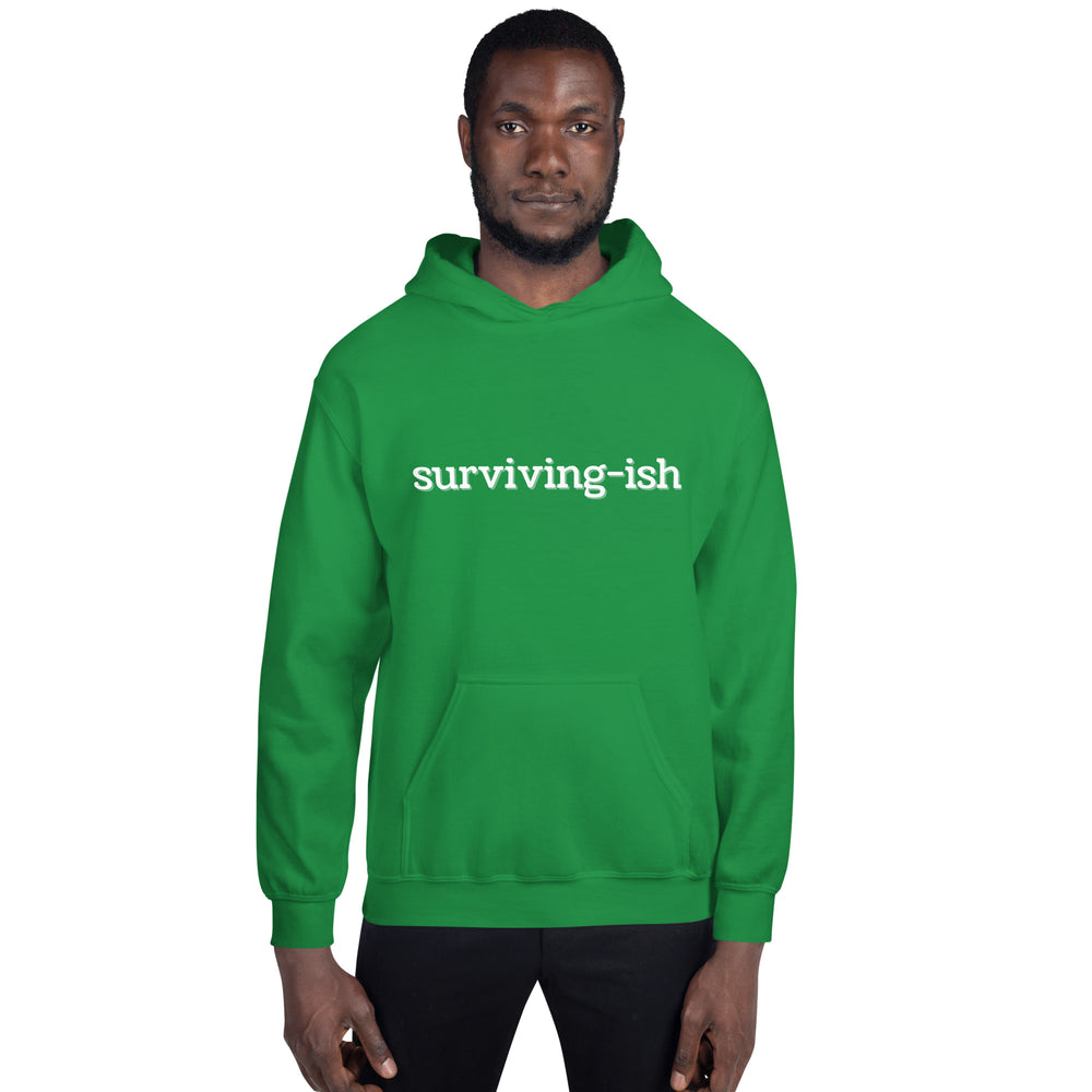 Surviving-ish Hoodie