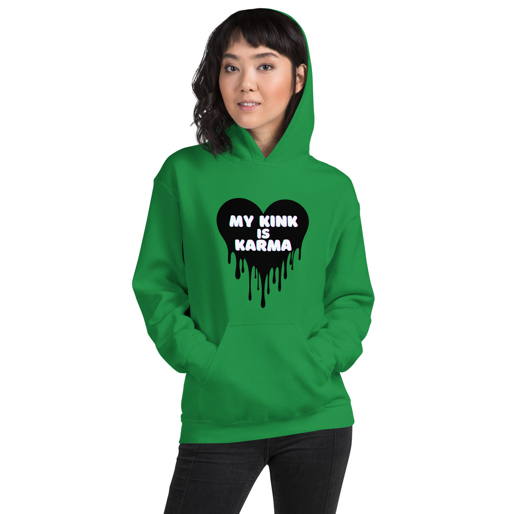 Karma Is My Kink Hoodie