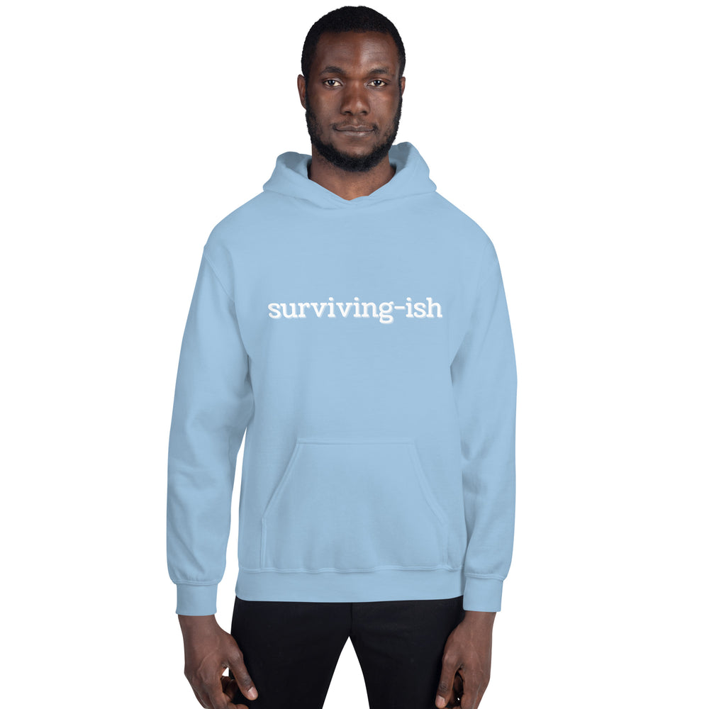 Surviving-ish Hoodie