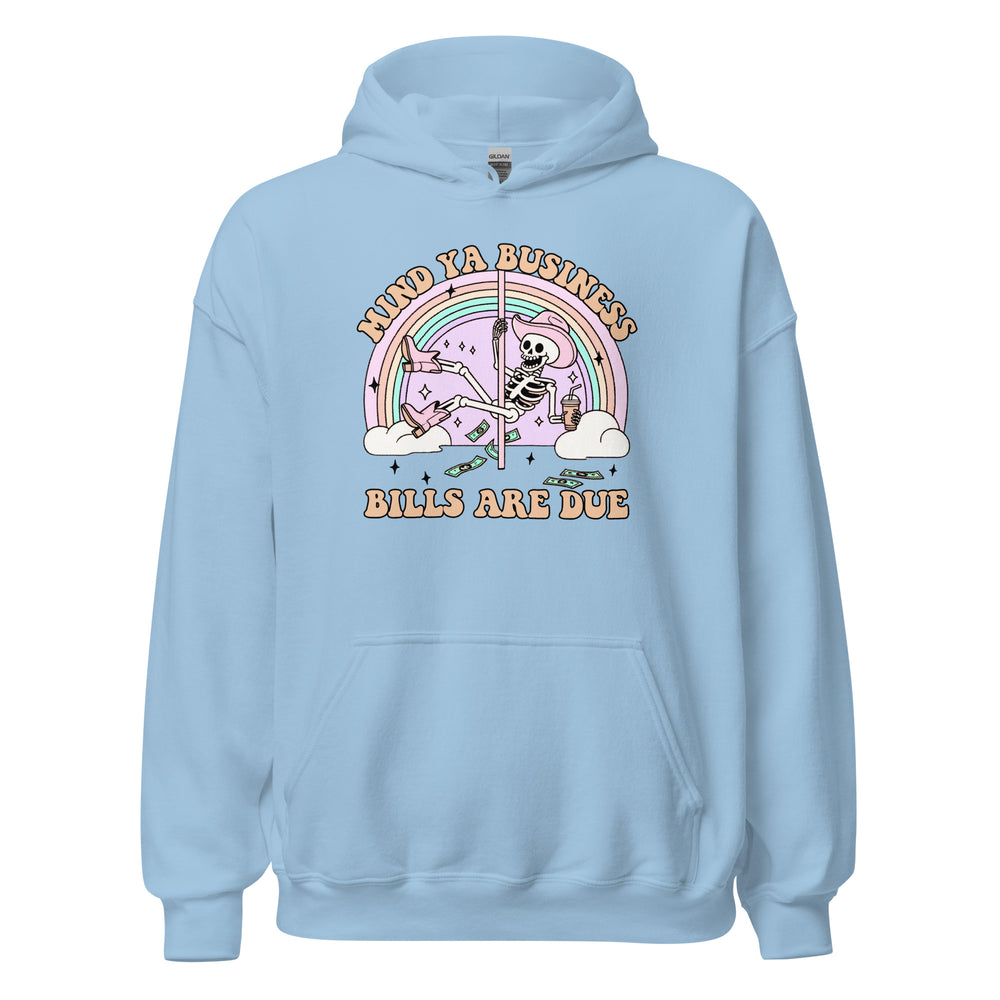 Bills Are Due Hoodie