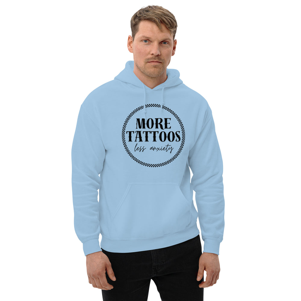 More Tattoos Less Anxiety Hoodie