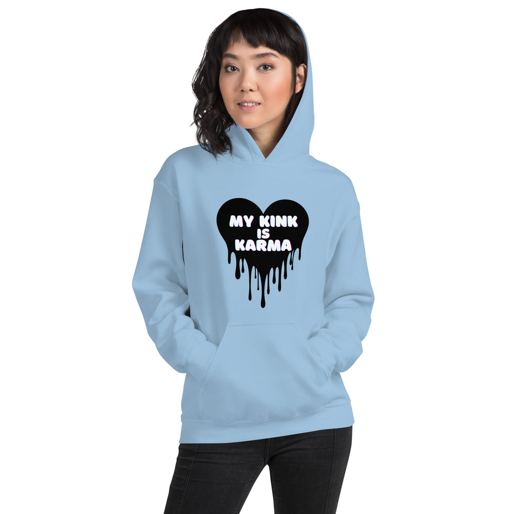 Karma Is My Kink Hoodie