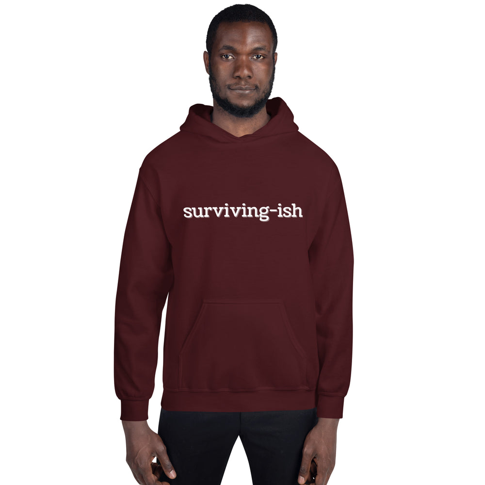 Surviving-ish Hoodie