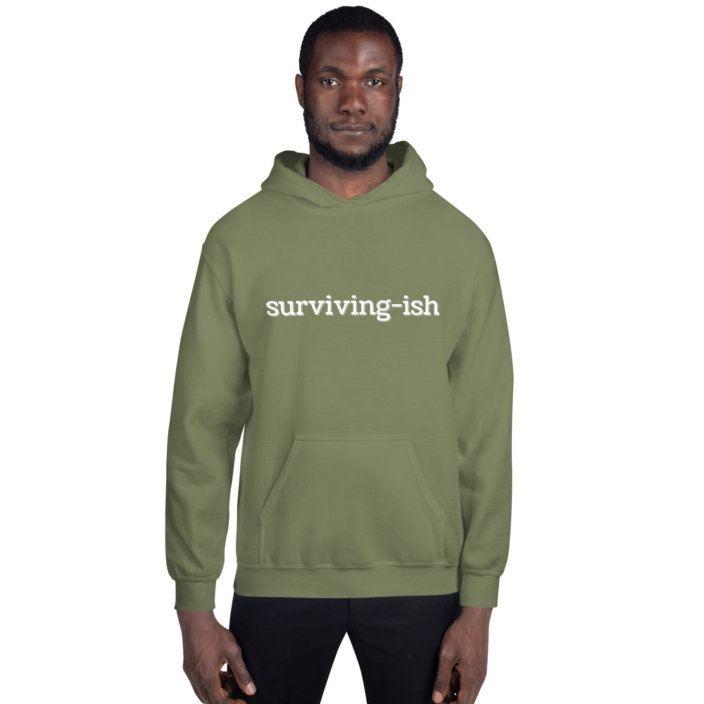 Surviving-ish Hoodie