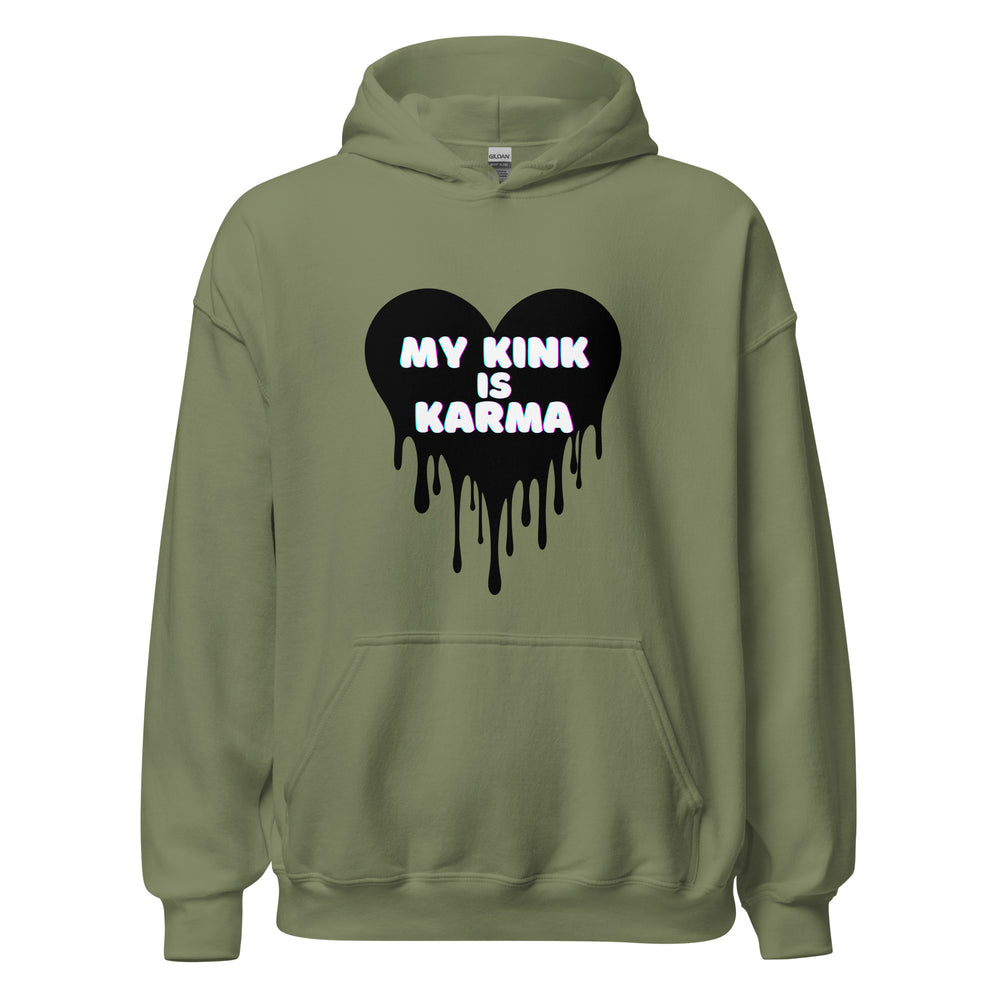 Karma Is My Kink Hoodie