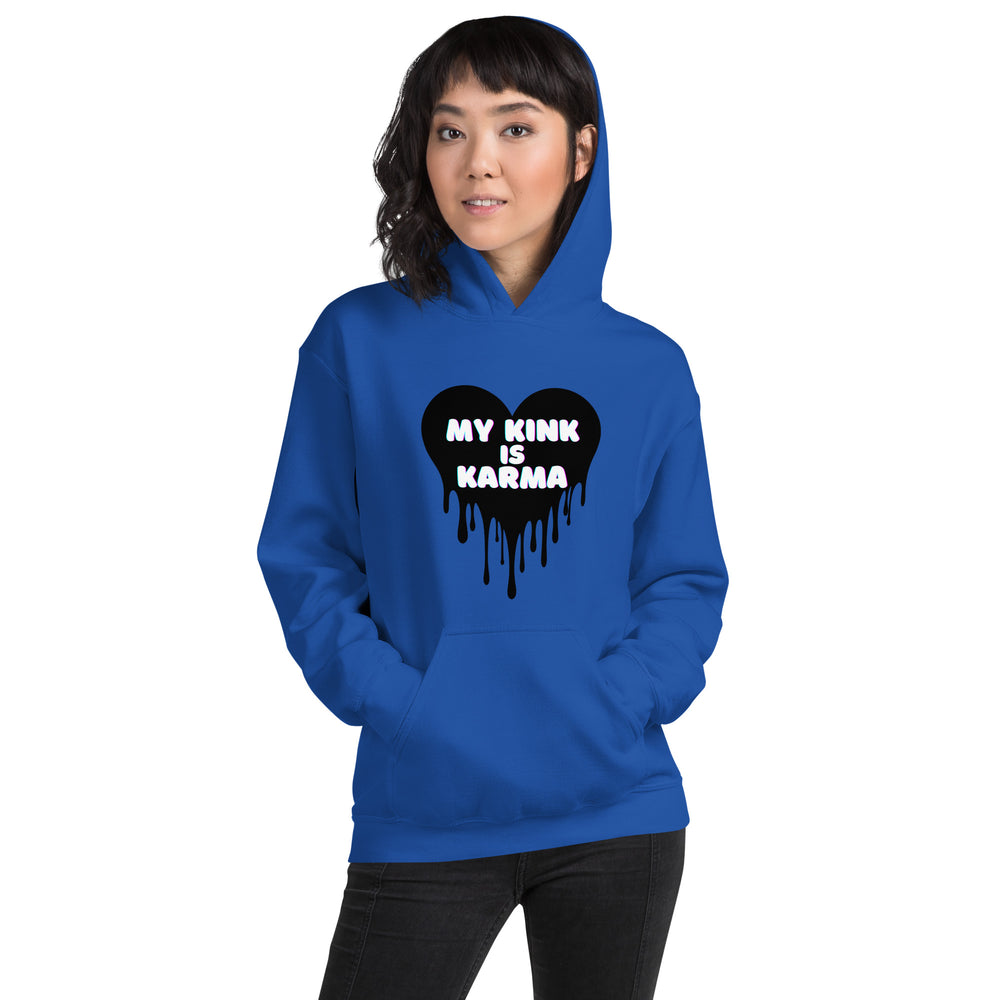 Karma Is My Kink Hoodie