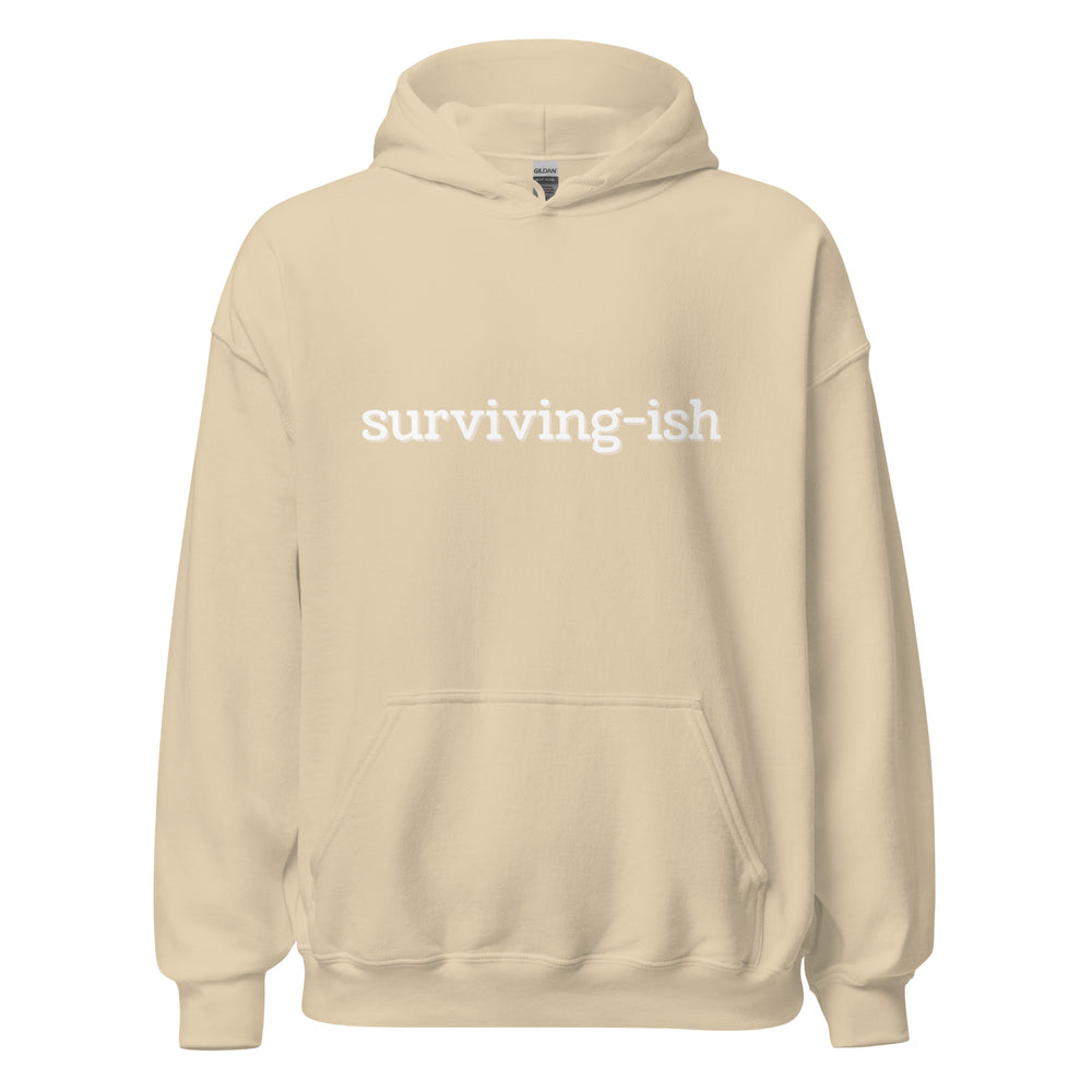 Surviving-ish Hoodie