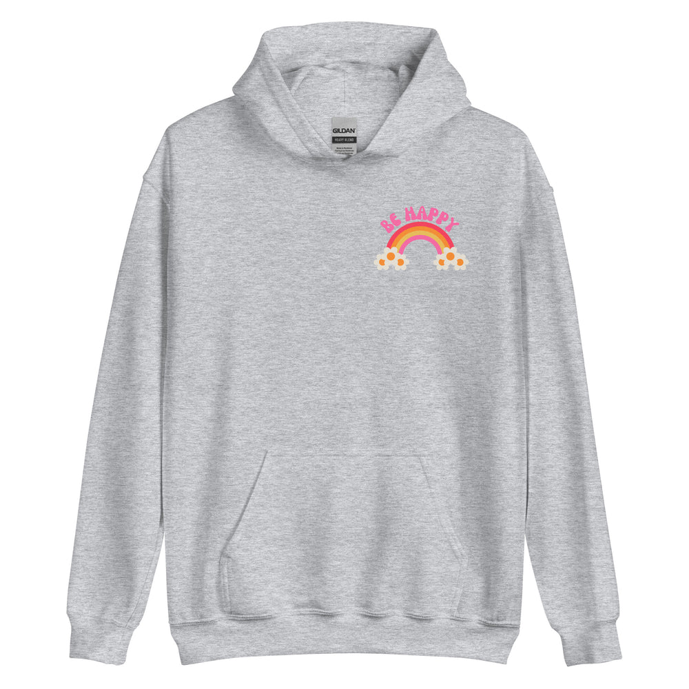 Be Happy Hoodie