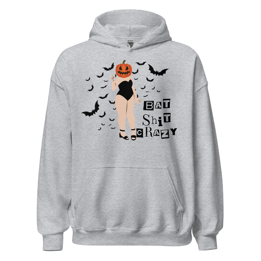 Bat Shit Crazy Hoodie