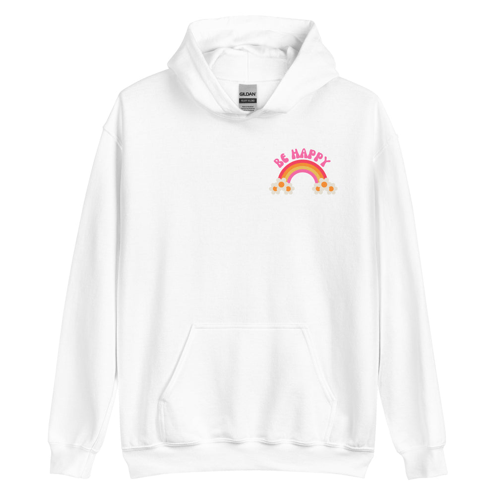 Be Happy Hoodie