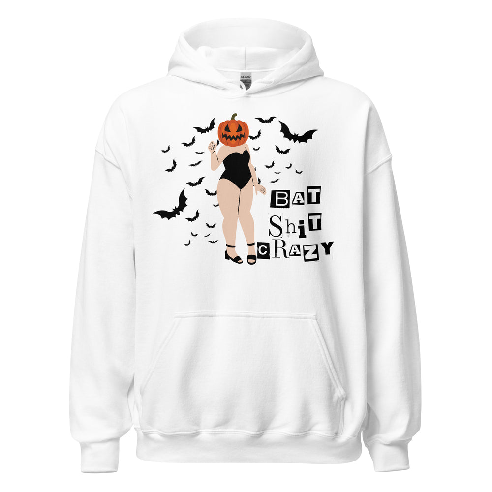 Bat Shit Crazy Hoodie