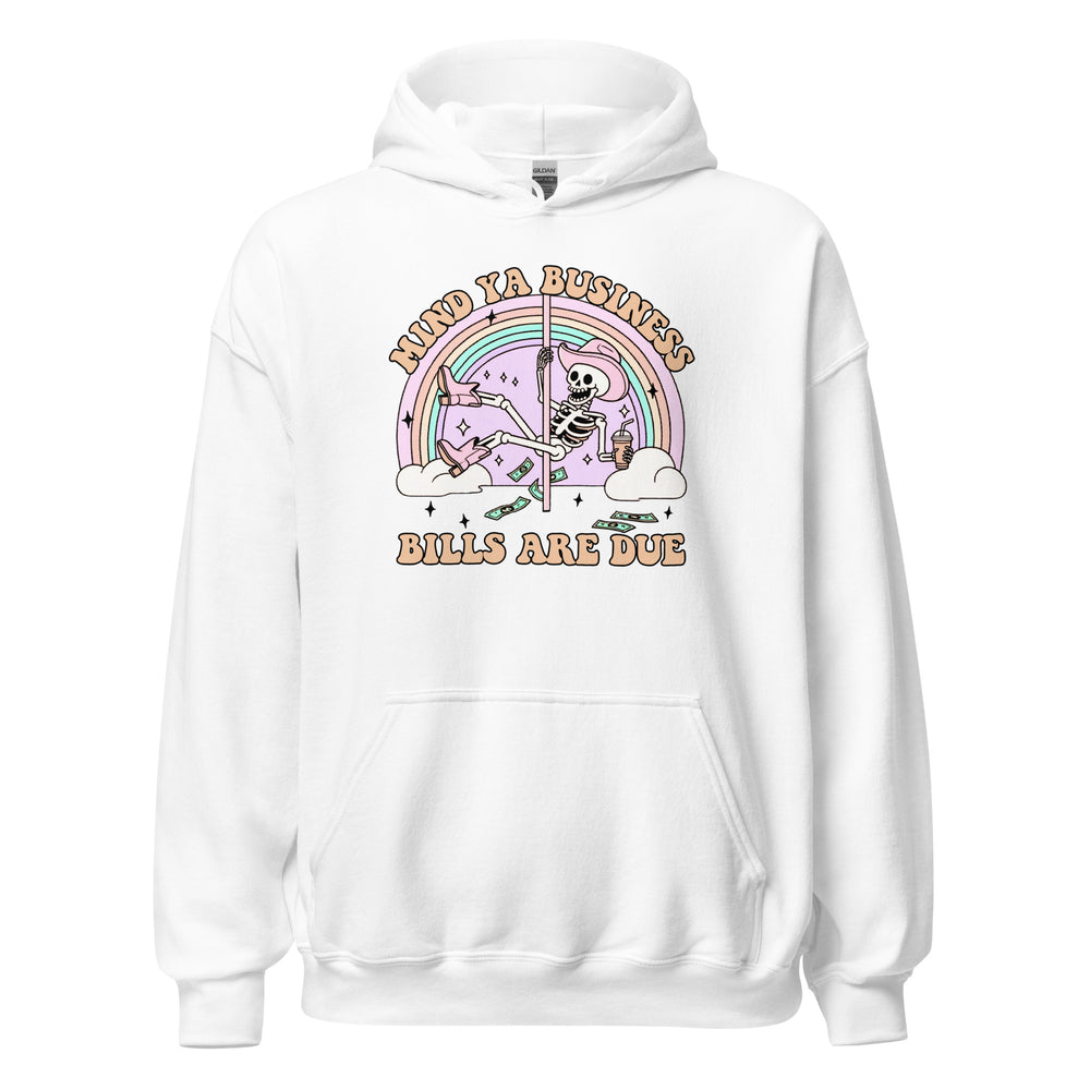 Bills Are Due Hoodie