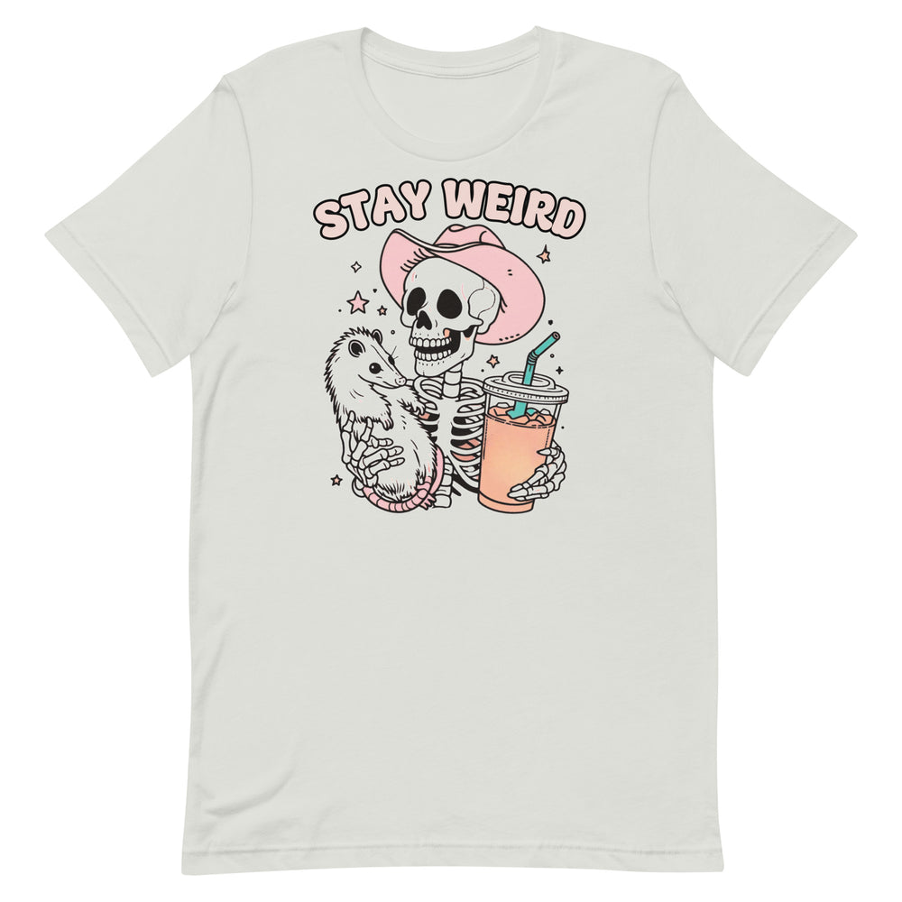 Stay Weird Skeleton T-Shirt