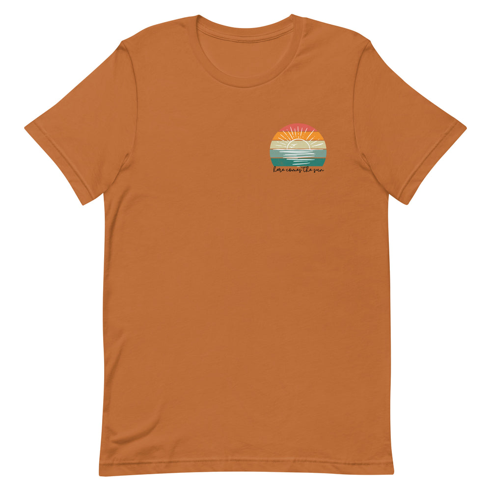 Here Comes The Sun T-Shirt