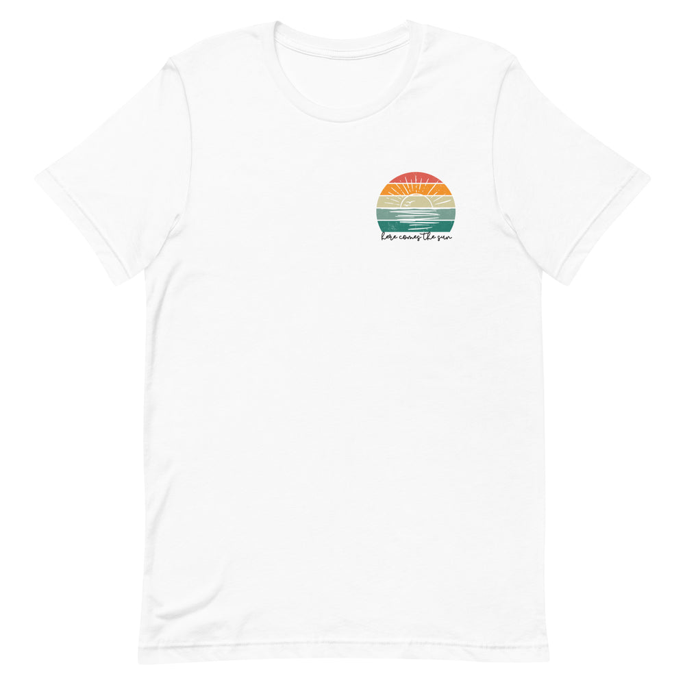 Here Comes The Sun T-Shirt