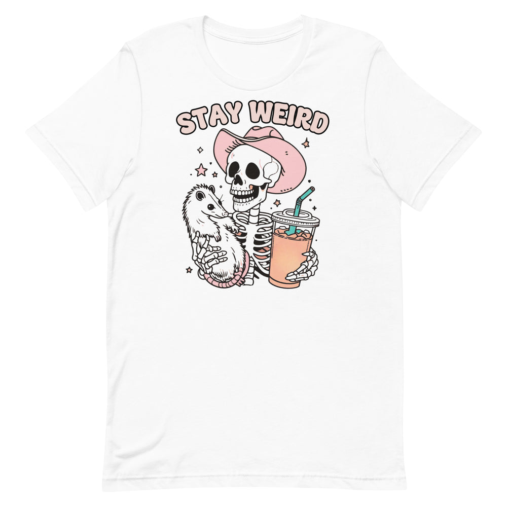 Stay Weird Skeleton T-Shirt