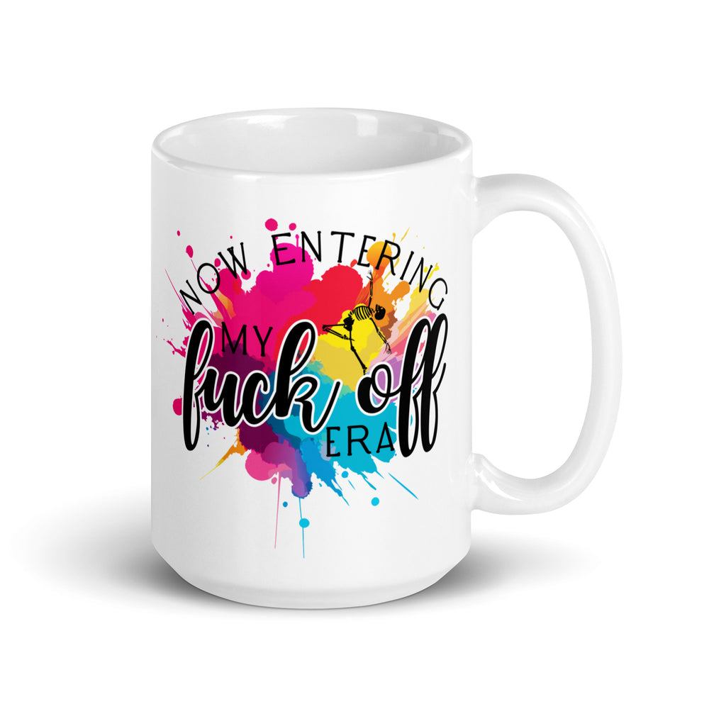 My Fuck Off Era Mug